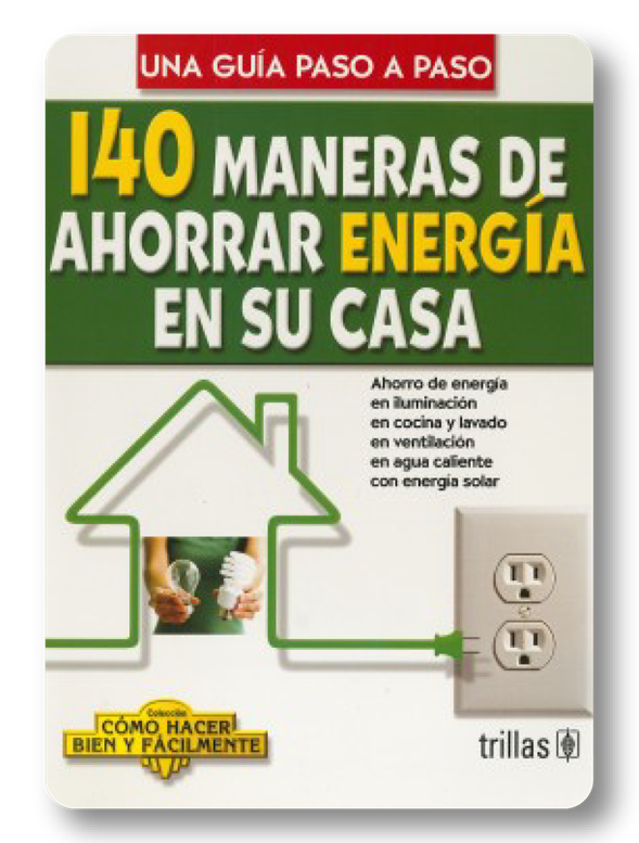 140 maneras de ahorrar energía en su casa